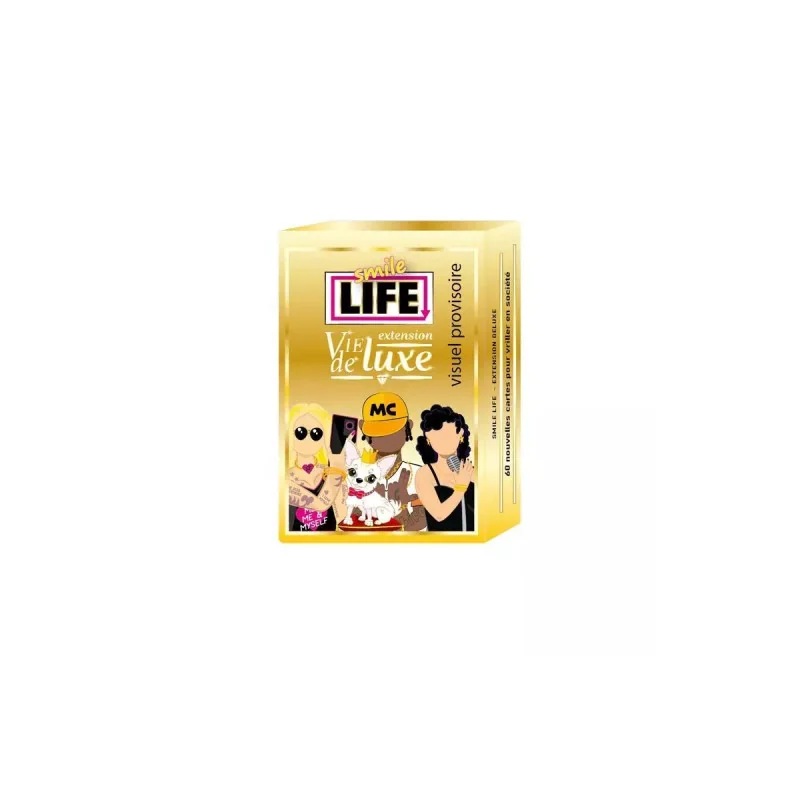 Smile Life : Vie de Luxe - Extension